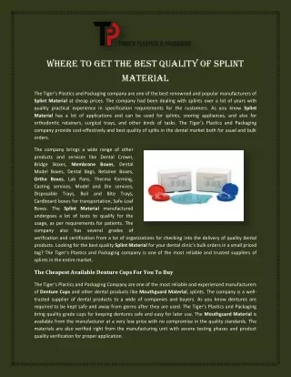 Where To Get The Best Quality Of Splint Material