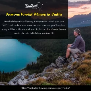 Find out the most Famous Tourist Places in India | Bulbulonthewing