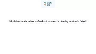 Why is it essential to hire professional commercial cleaning services in Dubai?