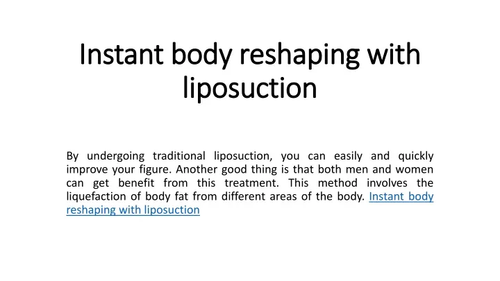 instant body reshaping with liposuction