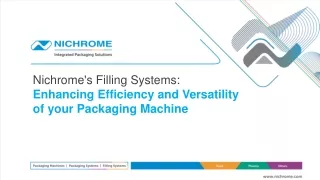 nichrome s filling systems enhancing efficiency