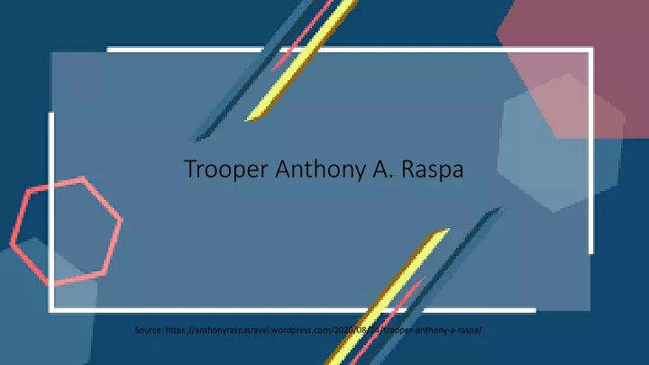 trooper anthony a raspa