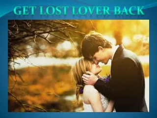 91-9115049999 |HOW CAN I GET MY LOST LOVER BACK WITH THE USE OF ASTROLOGY