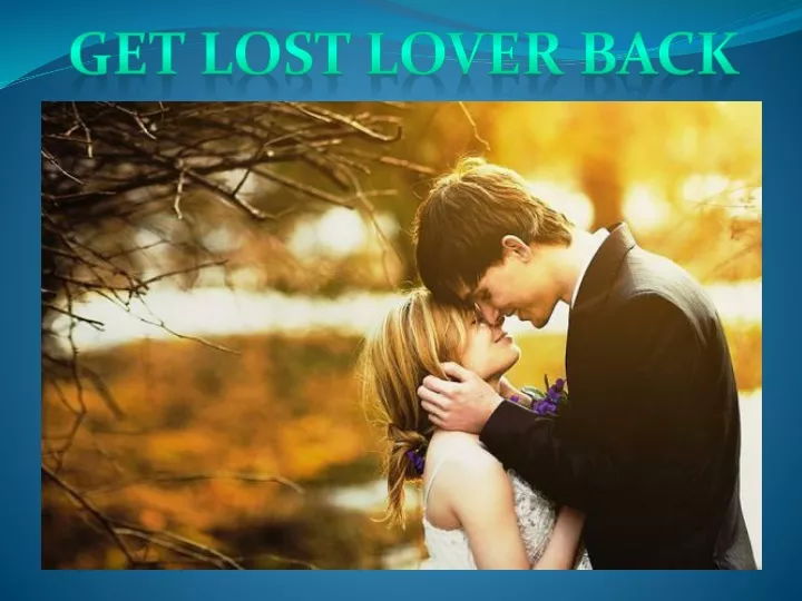 get lost lover back