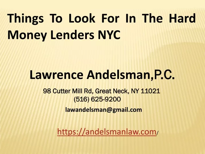 things to look for in the hard money lenders nyc