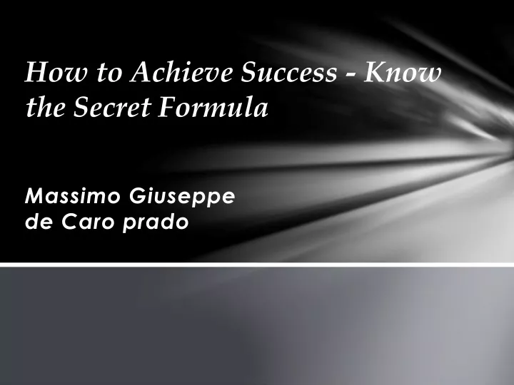 how to achieve success know the secret formula