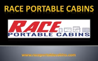 race portable cabins