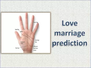 What is the love marriage prediction | 91-9115049999
