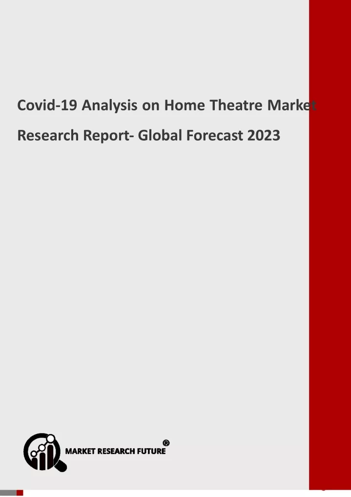 covid 19 analysis on home theatre market research