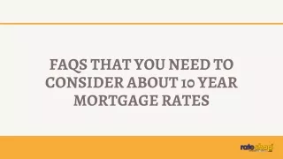 faqs that you need to consider about 10 year