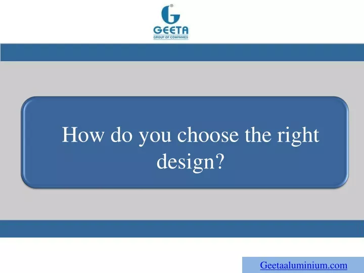 how do you choose the right design