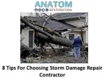 8 Tips for Choosing Storm Damage Repair Contractor, Anatom Restoration - slide 1