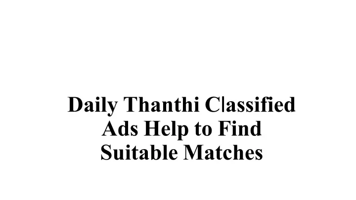 daily thanthi c l assified ads help to find suitable matches