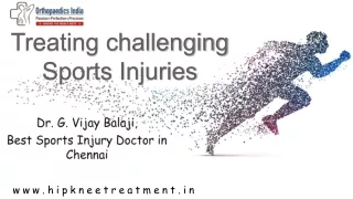 Sports Injury Treatment in Chennai | Best Orthopedic Doctor in Chennai