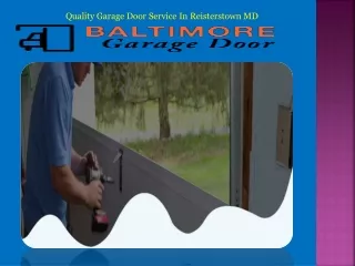 quality garage door service in reisterstown md