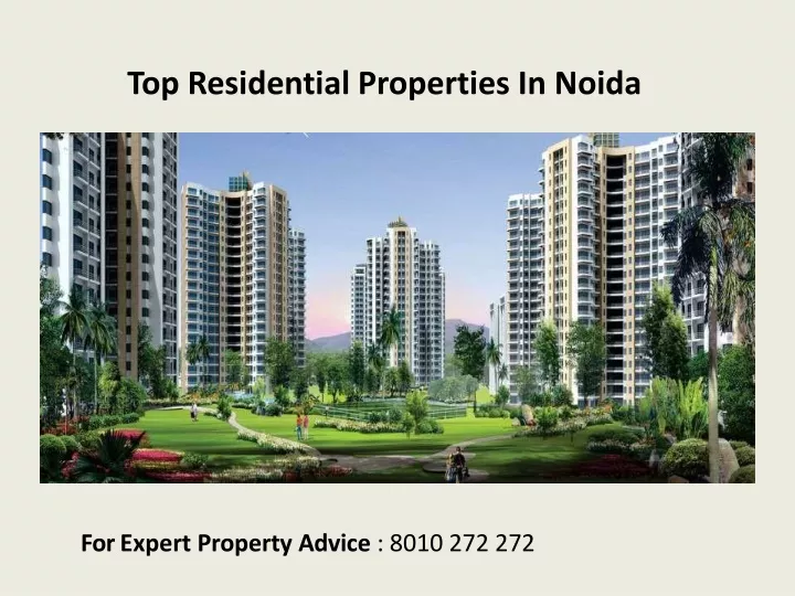 top residential properties in noida