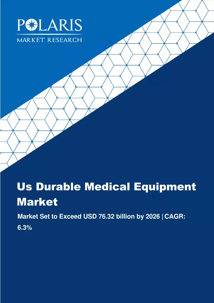 PPT - U.S. Durable Medical Equipment Market Share, Size, Trends ...