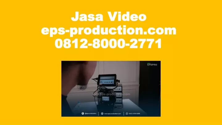 jasa video eps production com 0812 8000 2771