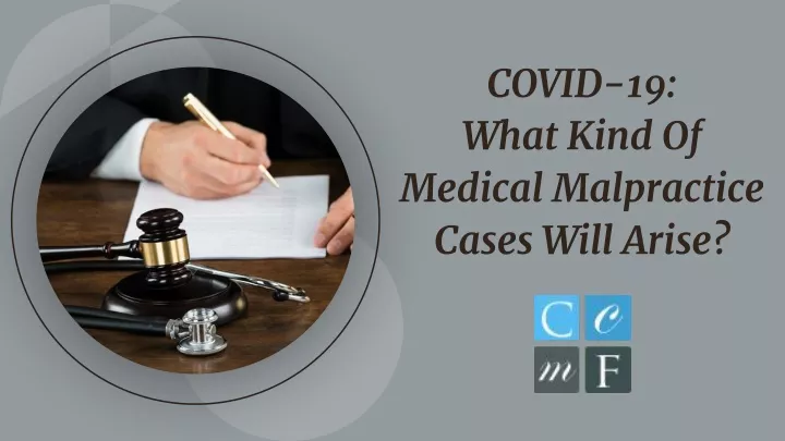 covid 19 what kind of medical malpractice cases