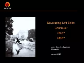 Developing Soft Skills: Continue? Stop? Start?