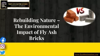 Rebuilding Nature – The Environmental Impact of Fly Ash Bricks