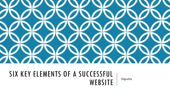 six key elements of a successful website