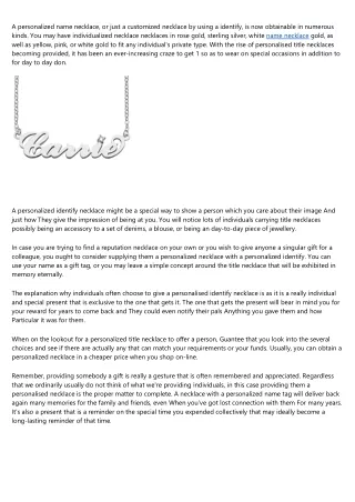 a personalized name necklace or just a customized