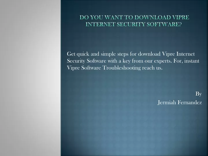 do you want to download vipre internet security software