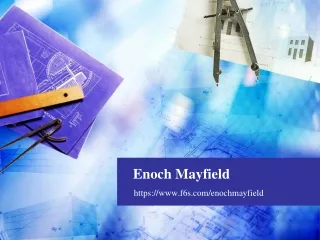 Enoch Mayfield is an Emerging Name in the Field of Mechanical Engineering