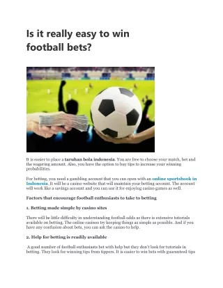 Is it really easy to win football bets?