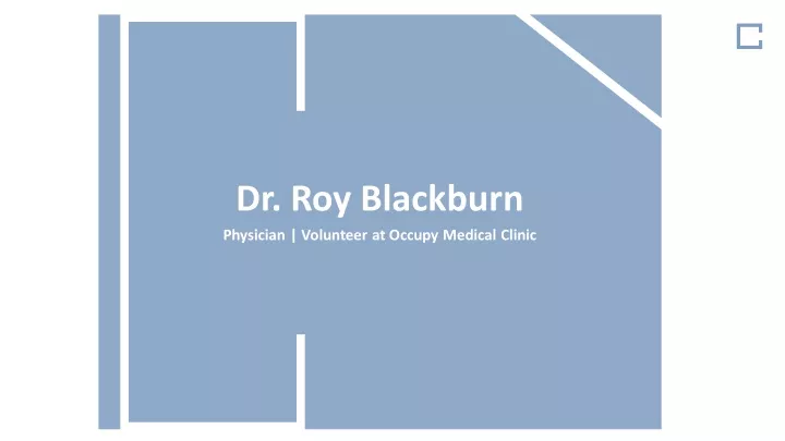 dr roy blackburn physician volunteer at occupy