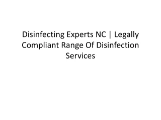 Legally Compliant Range Of Disinfection Services | Disinfecting Experts