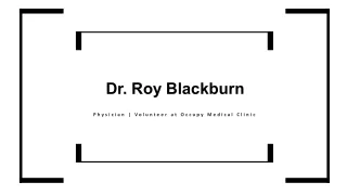 Dr. Roy Blackburn - Provides Consultation in Medical Research