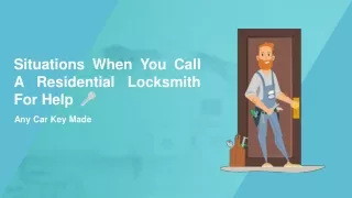 Situations When You Need A Locksmith For Help