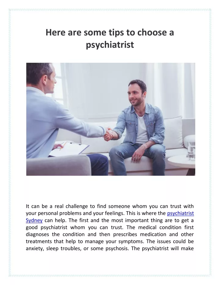 here are some tips to choose a psychiatrist