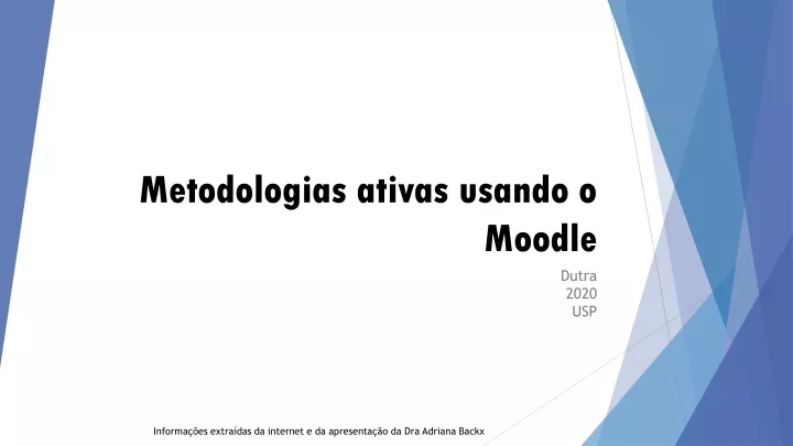 metodologias ativas usando o moodle