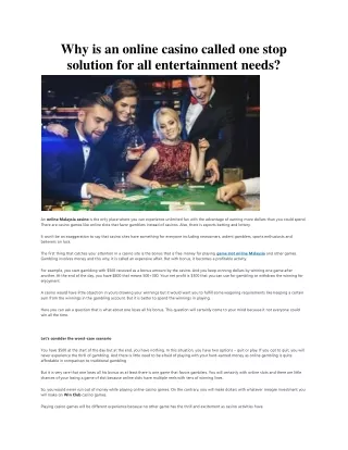 Why is an online casino called one stop solution for all entertainment needs