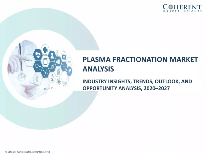 plasma fractionation market analysis