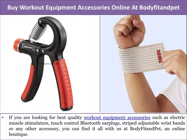 buy workout equipment accessories online at bodyfitandpet