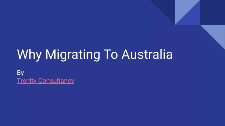 why migrating to australia