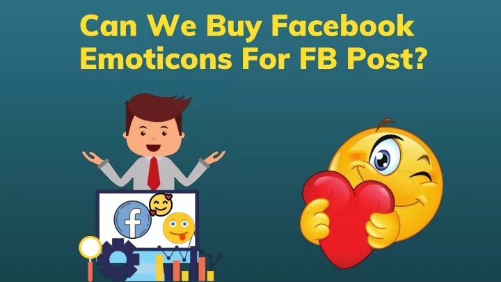 can we buy facebook emoticons for fb post