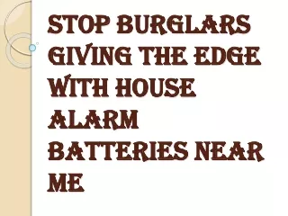 How House Alarm Batteries Near Me Spread Awareness