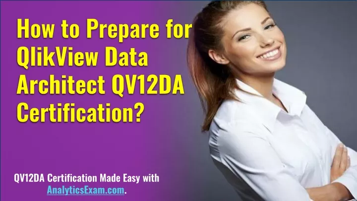how to prepare for qlikview data architect qv12da