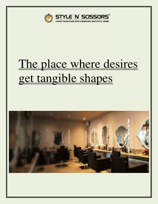 the place where desires get tangible shapes