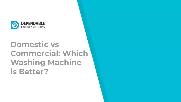 domestic vs commercial which washing machine