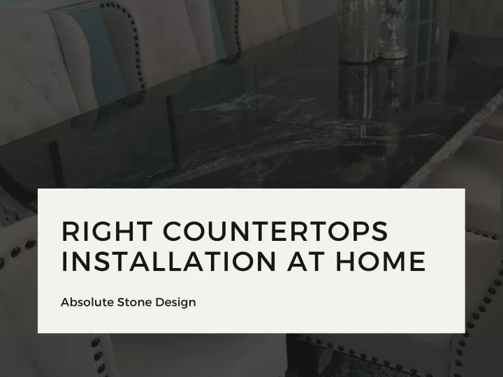 right countertops installation at home