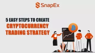 5 Easy Steps to Create Cryptocurrency Trading Strategy