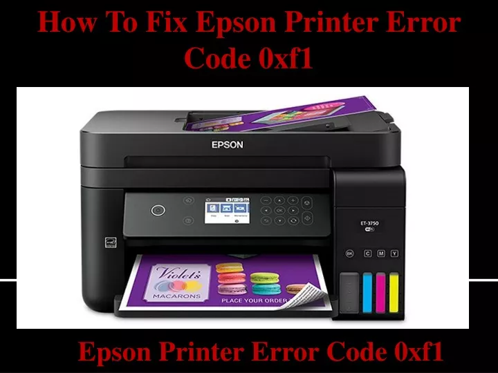 how to fix epson printer error code 0xf1