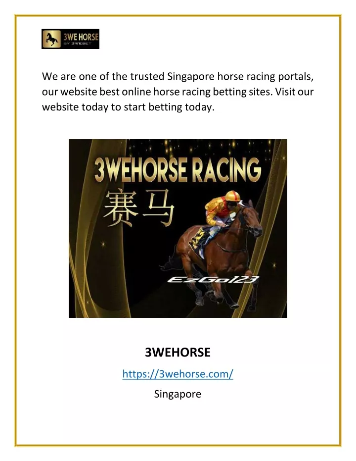 we are one of the trusted singapore horse racing