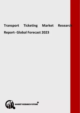 transport ticketing market research report global